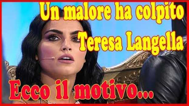 Video UeD: un malore ha colpito Teresa Langella dopo la scelta | Wind Zuiden en français