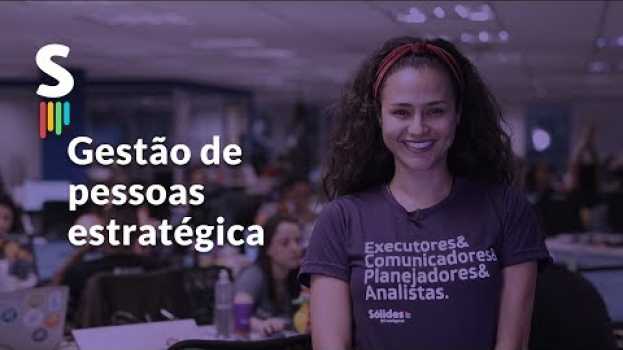 Video Gestão de pessoas mais estratégica e otimizada: como fazer? em Portuguese