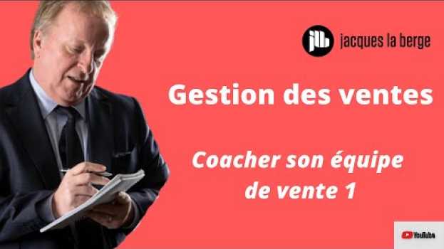 Video Gestion des ventes - Coaching de vente 1 em Portuguese