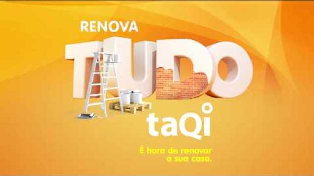 Video Renova Tudo taQi in English