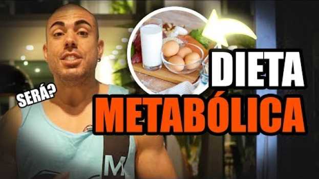 Видео Dieta metabolica ou dieta do metabolismo на русском