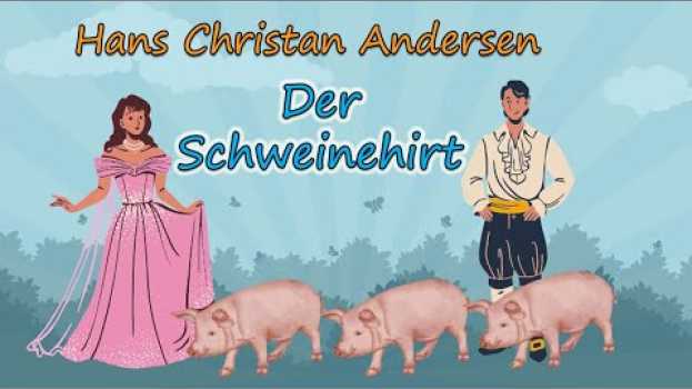 Video Hans Christian Andersen: Der Schweinehirt em Portuguese