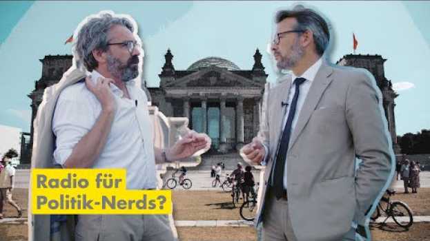 Video Radio für Politik-Nerds? Mit Stephan Detjen | Otto Fricke in Berlin 11011 in English