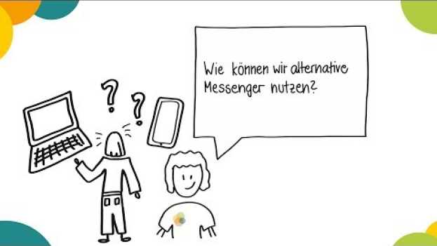 Video Kapitel 4: Wie können wir alternative Messenger nutzen? in English