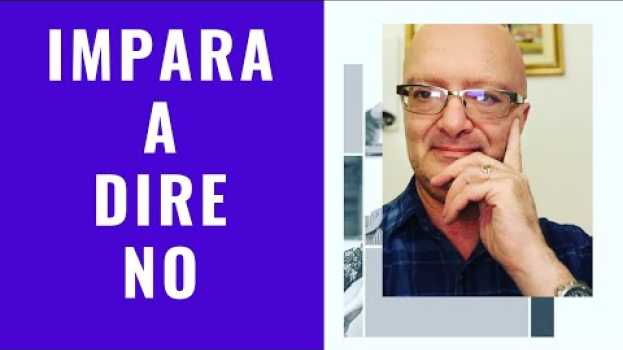 Video Impara a dire di NO em Portuguese