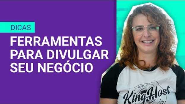 Video Ferramentas para divulgar minha empresa na internet | KingHost en Español