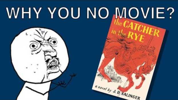 Video Why There's No The Catcher in the Rye Movie? | JD Salinger and His Film Rights en Español