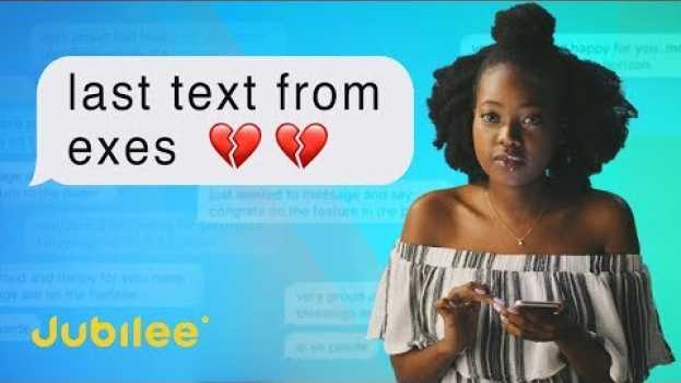 Видео People Read The Last Texts From Their Exes на русском