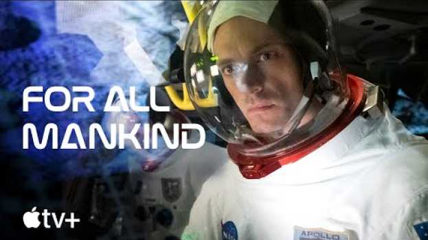 Видео For All Mankind — Official First Look Trailer | Apple TV+ на русском