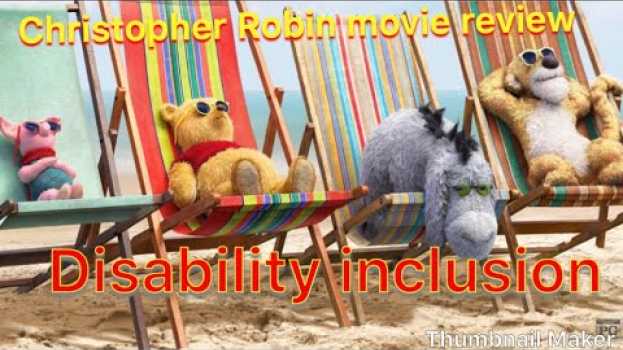 Video DISABILITY REPRESENTATION IN WINNIE THE POOH DISABILITY AWARENESS - MEDICINEMA CHARITIES SHOWING na Polish