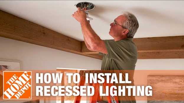 Video How to Install Recessed Lighting | Can Lights | The Home Depot em Portuguese