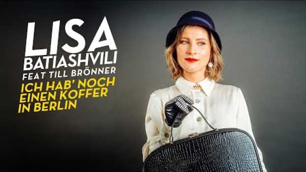 Video Lisa Batiashvili on the Making Of “Ich hab’ noch einen Koffer in Berlin” (From “City Lights”) en français