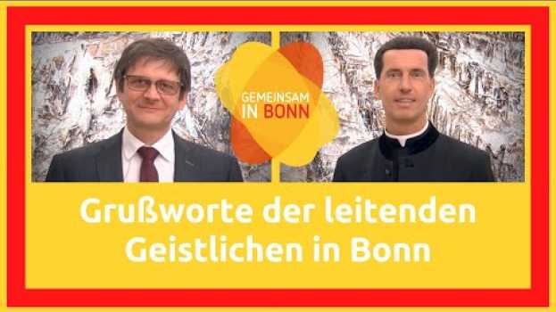 Video Grußwort: Superintendent und Stadtdechant von Bonn su italiano