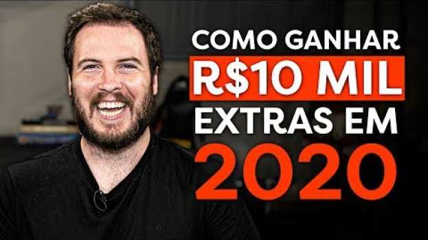 Video 4 FORMAS PRÁTICAS DE CONSEGUIR 10 MIL REAIS EM 2020! in English