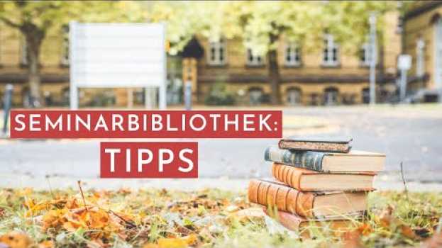 Video Was sollte ich über die Seminarbibliothek der Germanistik wissen? in English