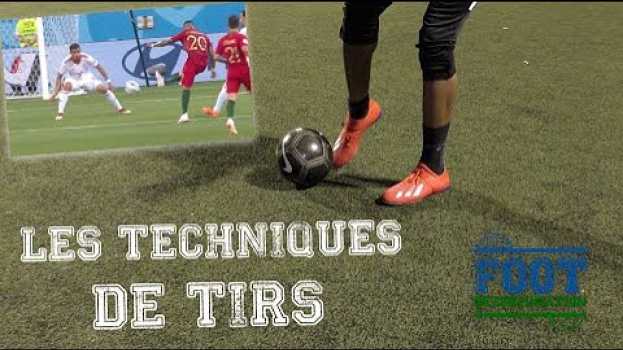 Video Comment bien tirer au football (7 techniques de buteurs) in Deutsch