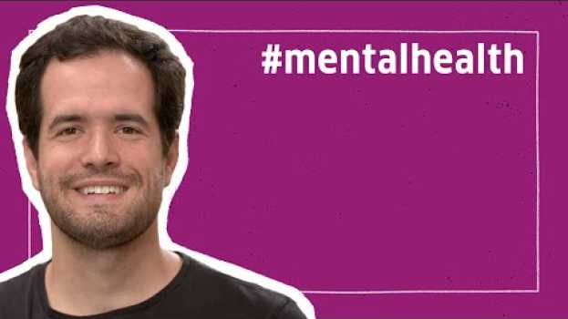 Video #mentalhealth – Vlog „Einen Schritt voraus“ mit Adrian aus Brasilien en Español