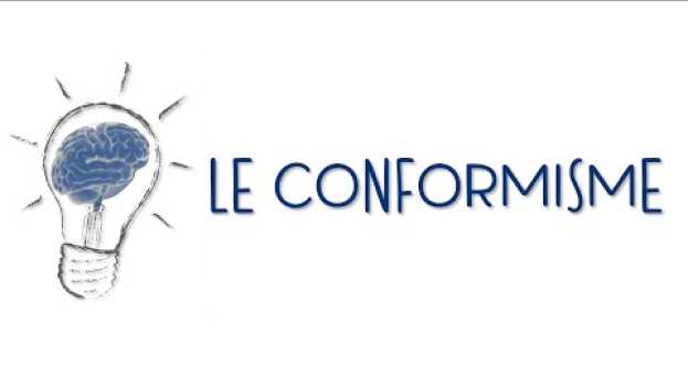 Video Dans vos têtes #1 - Le conformisme en français