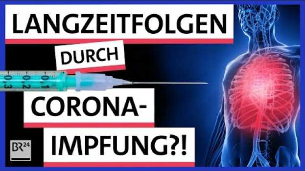 Video Corona-Impfung: Gibt es wirklich keine Langzeitfolgen? | Possoch klärt | BR24 na Polish