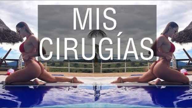 Video Que CIRUGÍAS Tengo? | Naty Arcila | in English