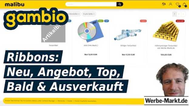 Video Gambio Produkt-Ribbons: Neu, Angebot, Top, Bald & Ausverkauft (Sold out) in Deutsch