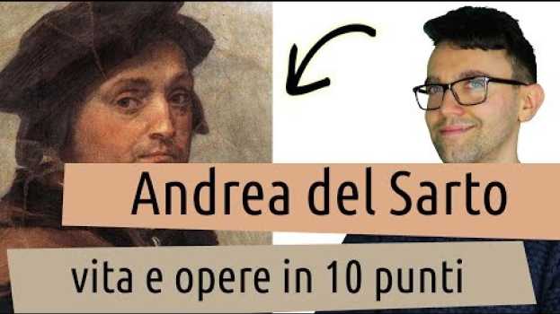 Видео Andrea del Sarto: vita e opere in 10 punti на русском