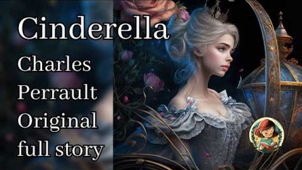 Video Cinderella - Charles Perrault - Original story - Full Audio Fairytale na Polish