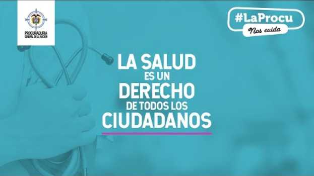 Video El acceso a la salud es un derecho de todos en Español