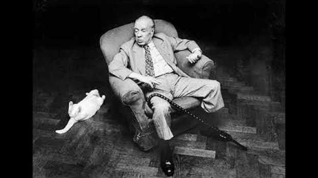 Video Jorge Luis Borges - El otro tigre su italiano