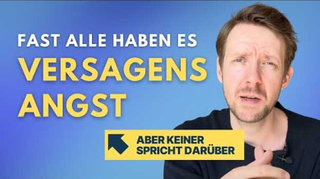 Video Versagensangst überwinden - Das hat mir geholfen in Deutsch