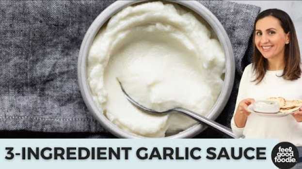 Video How to Make Garlic Sauce with Only 4 Ingredients em Portuguese