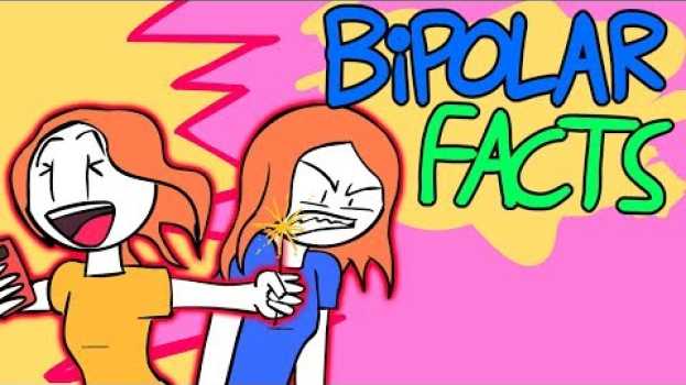 Video 10 Facts About Bipolar Disorder That Everyone Should Know in English