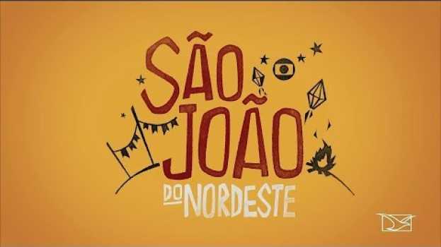 Video Clipe do especial "São João do Nordeste" - Globo (2018) na Polish