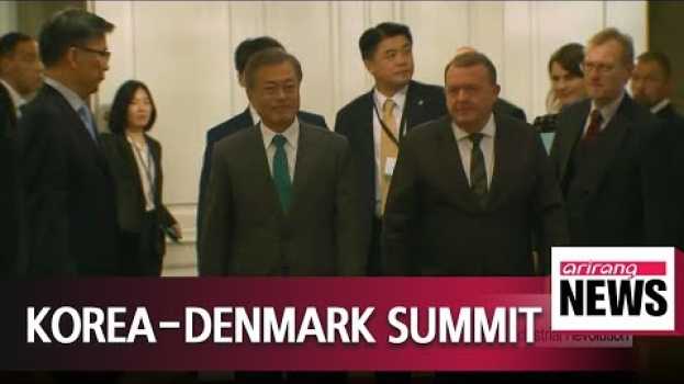 Video Pres. Moon agrees with Danish PM to strengthen ties amid 4th Industrial Revolution su italiano