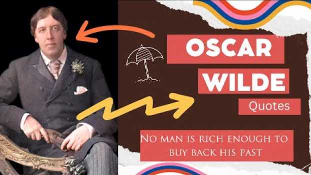 Video Oscar Wilde Love & Life On Quotes | Oscar Wilde Life-Changing Quotes & Quotation in Deutsch