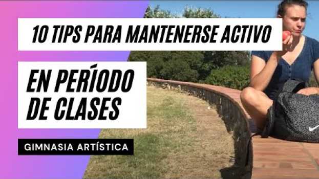 Video 10 tips para mantenerse sano y activo durante clases! em Portuguese
