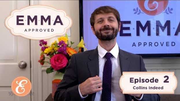 Video Emma Approved Revival - Ep 2 - Collins Indeed em Portuguese