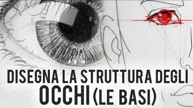 Video tutorial: come disegnare gli OCCHI. Struttura di base en Español