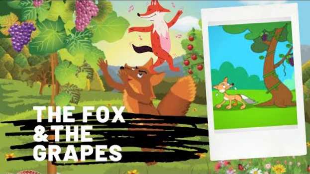 Video THE GREEDY FOX AND THE GRAPES || Aesop Fable #youcanmakeit en français