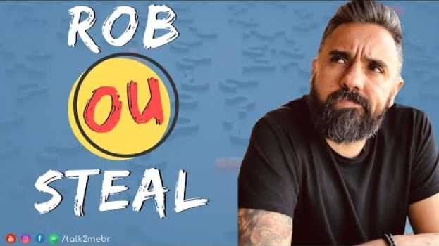 Video Roubar em Inglês:  Rob ou Steal in English