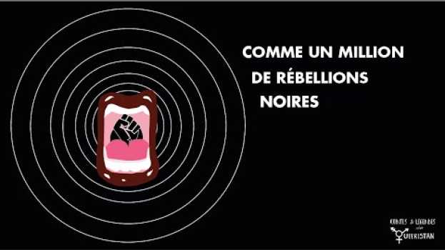 Video ✊🏿COMME UN MILLION DE RÉBELLIONS NOIRES - Méditation BLM (Podcast : Queeristan) en Español