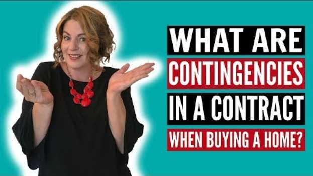 Video What are Contingencies in a Real Estate Contract? en Español