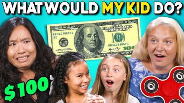 Video Parents Try Guessing What Their Kid Will Do For $100 en français