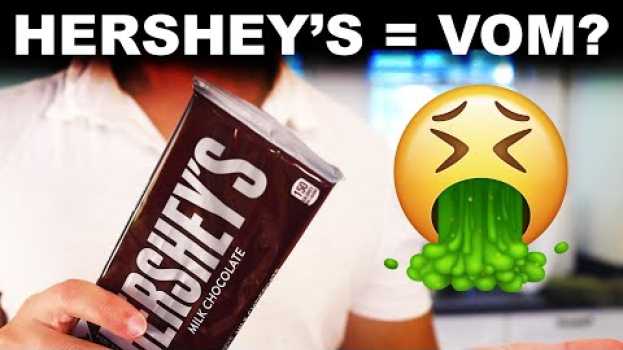 Video Why Hershey bars taste like vomit (and I love them) in English