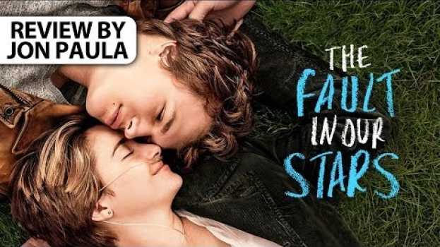 Video The Fault In Our Stars -- Movie Review #JPMN in English