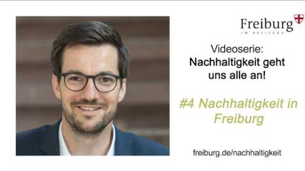 Video Wie wird Nachhaltigkeit in Freiburg konkret sichtbar? em Portuguese
