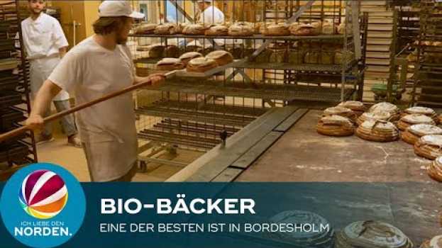 Video Eine der besten Bio-Bäckereien ist in Bordesholm na Polish