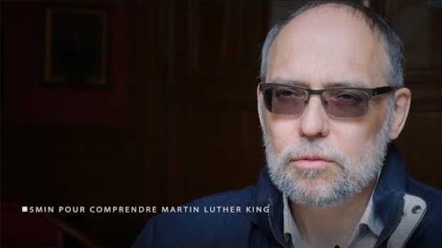 Video 5 min pour comprendre l'héritage de Martin Luther King in English