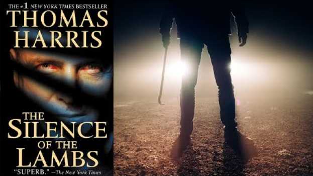 Видео "Unveiling the Secrets of Thomas Harris' Classic Thriller | The Silence of the Lambs на русском