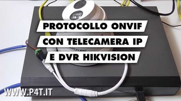 Video Come configurare ONVIF su un sistema TVCC Hikvision em Portuguese